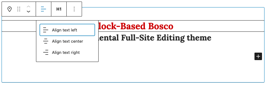 A screenshot of the Block-Based Bosco theme in the site editor: the text alignment controls do not show that the text is aligned, although visually it is.