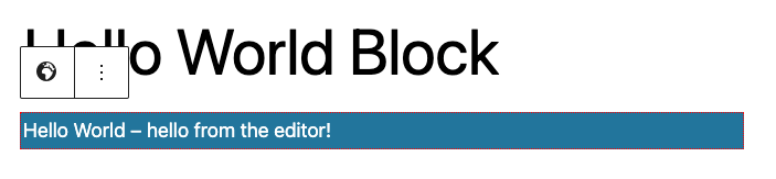 The Hello World block in the block editor of the website.