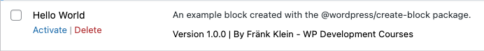The Hello World block plugin generated by the Create Block package.